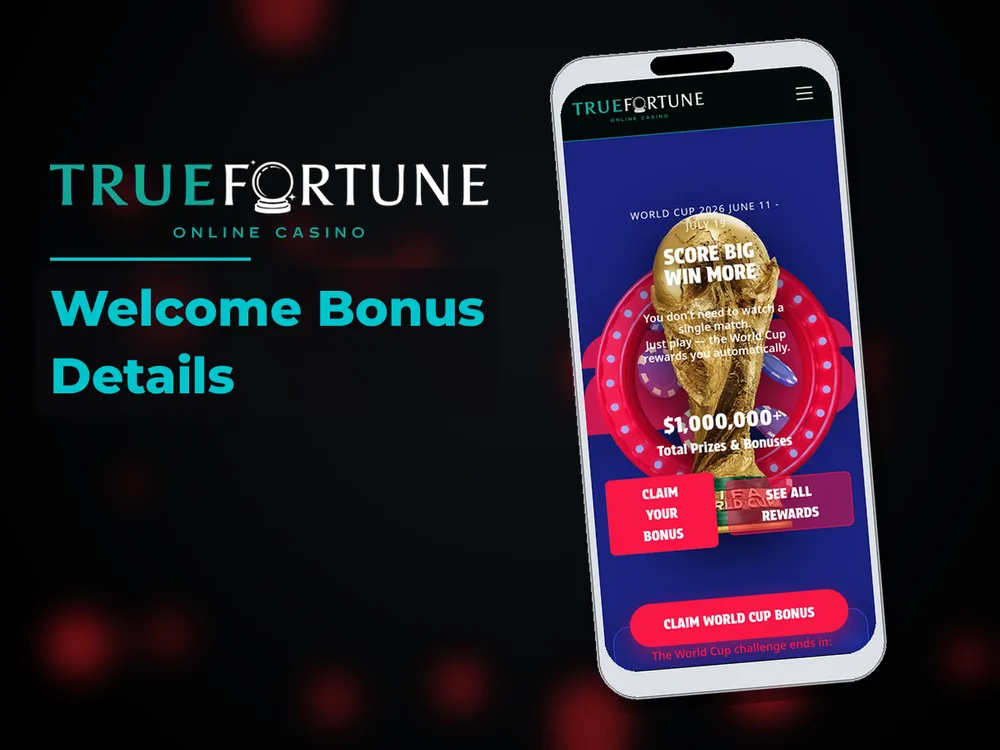 True Fortune casino - Welcome Bonus Details